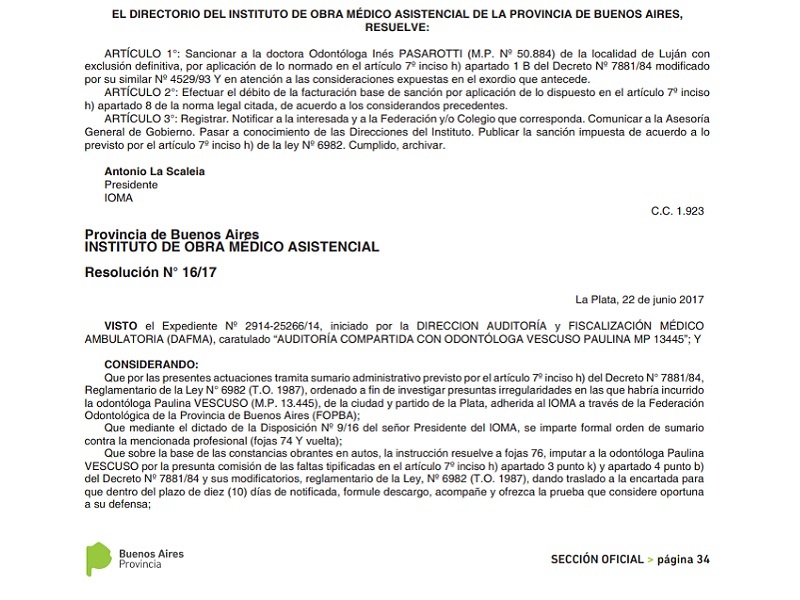 Revuelo: En medio de la crisis, IOMA sancionó a tres odontólogos bonaerenses por intento de estafa