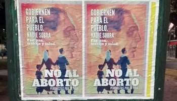 “El peronismo de derecha pegó afiches con la cara de Perón diciendo ‘No al aborto’”