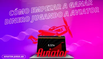 Cómo empezar a ganar dinero jugando a Aviator
