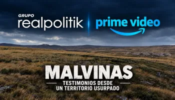 Grupo Realpolitik llega a Amazon Prime Video con su documental sobre las Islas Malvinas