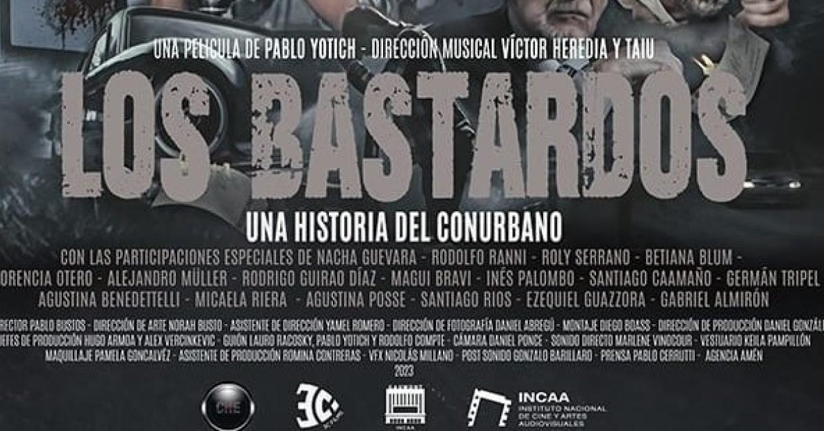 Cultura “Los bastardos”, la película que habla sobre los barones del